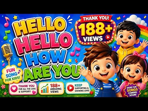 Hello hello how are you? || Hello hello song
