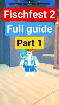 FISCHFEST 2 FULL GUIDE PART 1 #fisch