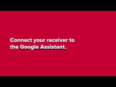Connect Your Receiver to the Google Assistant