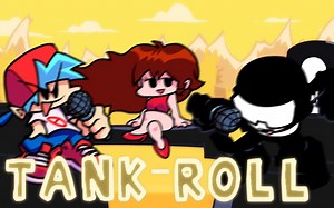 Tank Roll - VS Tankman: Round Two (Friday Night Funkin)