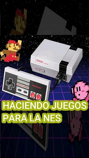Haciendo juegos para la NES ( 3 opciones )