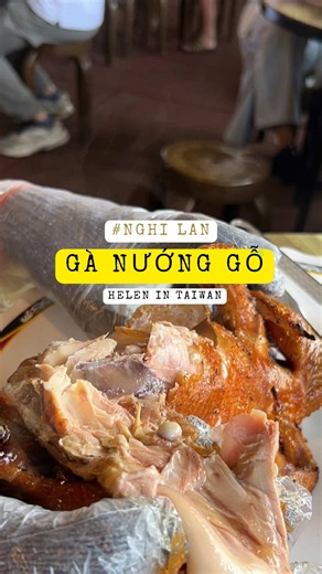 Gà quay bằng gỗ ở Nghi Lan Đài Loan — da giòn, thịt mềm