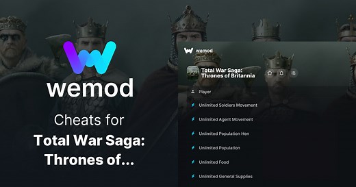 Get 18 cheats for Total War Saga: Thrones of Britannia with WeMod, the Ultimate PC Game Modding App