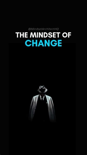 They Say Time Changes Everything. They Lied | Change | Mindset