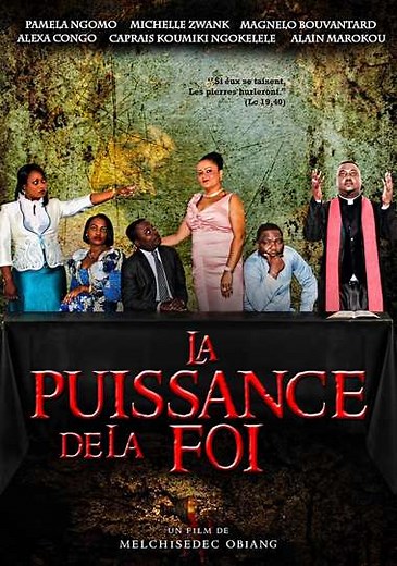 LA PUISSANCE DE LA FOI - Movie