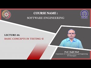 Lecture 44: Basic concepts in Testing-II