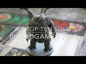 Top Ten Solo Boardgames 2023