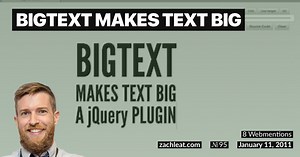 BigText Makes Text Big—zachleat.com