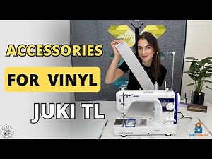 What Accessories Do I Need To Sew Vinyl? (JUKI TL)