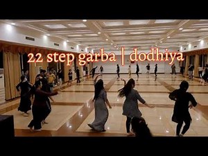 22 step Garba | Dodhiya