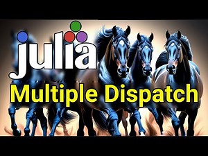 Multiple Dispatch in Julia Programming Language