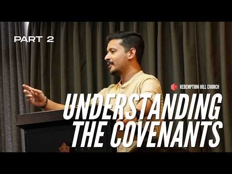 Understanding the Covenants (Part 2) | Hebrews 9:1-14 | Michael Teddy