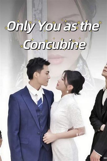 Only You as the Concubine