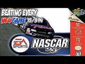 Beating EVERY N64 Game - NASCAR 99 (15/394)
