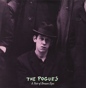 The Pogues - A Pair Of Brown Eyes