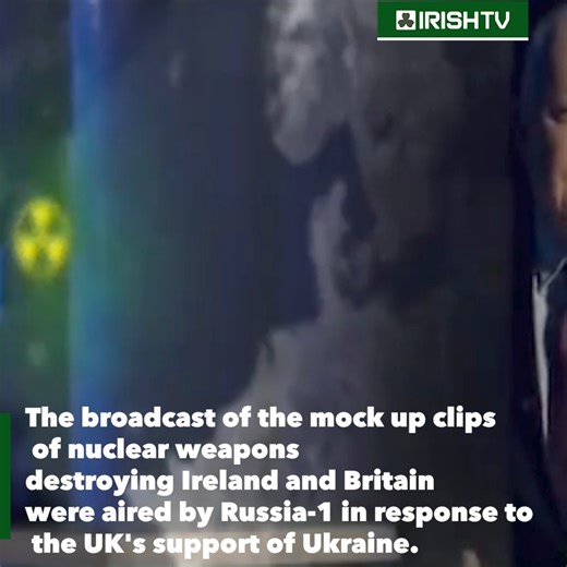 Check out the full story over on our website here: https://www.irishpost.com/news/russian-state-tv-shows-simulation-of-nuclear-attack-on-ireland-233666 | Irish TV