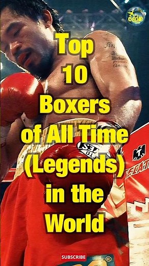 Top 10 Boxers of All Time Legends In The World #Top10Boxers #BoxingLegends #GreatestOfAllTime