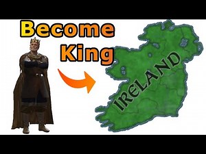 How to Play Crusader Kings 3 - Becoming King of Ireland