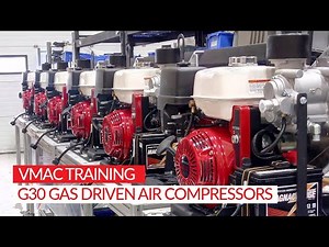 VMAC Training: G30 Gas Driven Air Compressors