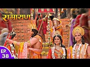 प्रभु श्री राम और माता सीता का जयमाला | Shrimad Ramayan Episode 38 l Full Ep | श्रीमद् रामायण