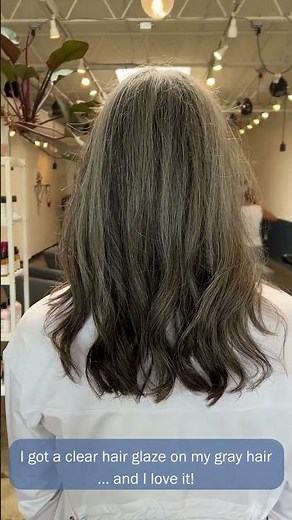 The secret to my smooth shiny gray hair... a clear glaze!