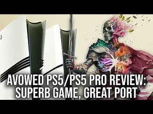 Avowed PS5/PS5 Pro - DF Review - Excellent Game, Decent Port, Light on Pro Upgrades