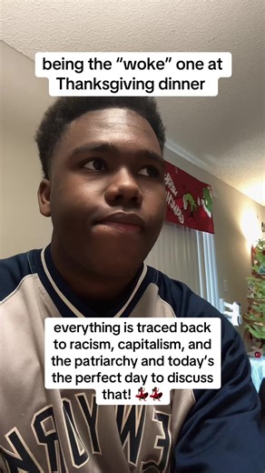 I’m talking about the PATRIARCHY, COLONIALISM, RACISM, MISOGNOIR, COLORISM, EVERYTHING!! #thnaksgiving #woke #liberal