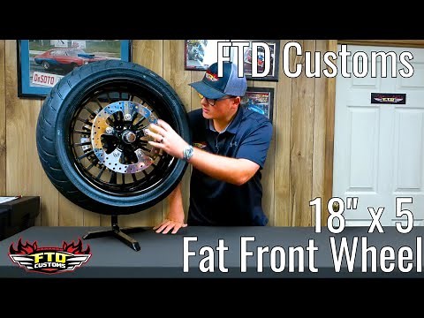 FTD Customs 18" x 5 Harley Davidson Fat Front Wheels