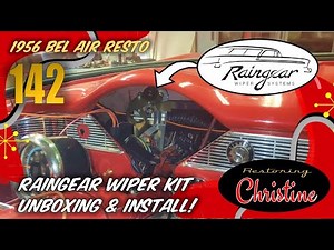 E142 Learn from my MISTAKES! Raingear Wiper Kit Unboxing & Install - 1956 Chevy Bel Air Restoration