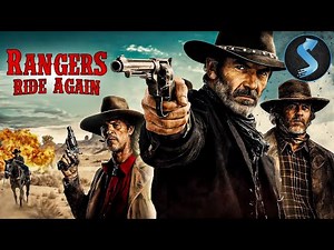 Outlaws, Old Friends, and One Last Showdown | Western | Full Movie | Rangers Ride Again