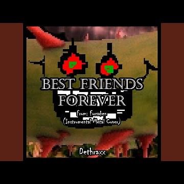 BEST FRIENDS FOREVER (Omega Guest 666 Chase Theme) [From "Forsaken"]