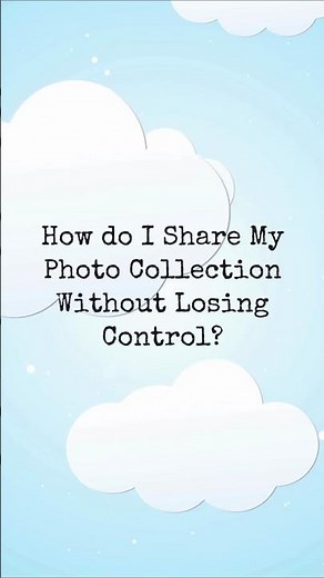 How do I Share my Photos Collection without Loosing Control? #photoorganizing #sharing