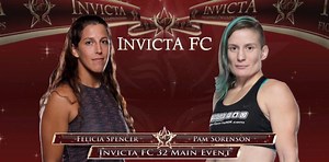 Invicta FC 32: Felicia Spencer vs. Pam Sorenson Preview