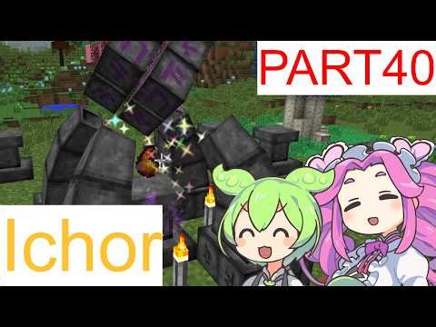 【Ichor】FTB Infinity Evolved Expertをやろう part40【Minecraft】