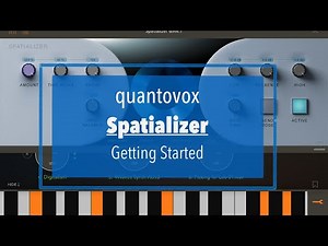 quantovox Spatializer - Tutorial: Getting Started and demo