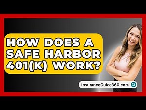 How Does A Safe Harbor 401(k) Work? - InsuranceGuide360.com