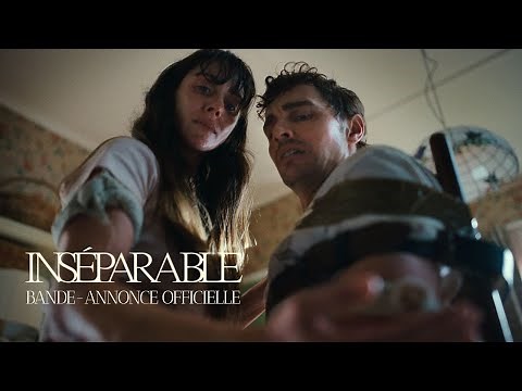 INSÉPARABLE | Bande-annonce officielle
