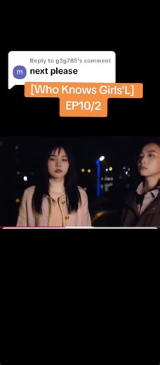 Who Knows Girls'L: Chinese GL Series EP10/2