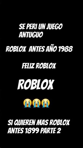 roblox antes año 1988 año que murio tu abuelo😭🧓🏼 short #