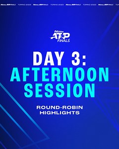 37K views · 532 reactions | Check out day 3 afternoon session highlights from the #NittoATPFinals  | Nitto ATP Finals | Facebook