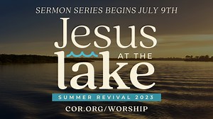 2K views · 58 reactions | Our newest sermon series begins July 9th! Pastor Adam will be back in the pulpit as we kick off our Summer Revival 2023 with Jesus at the Lake where we will look at three different stories from Jesus’ ministry and explore what that means for our life and faith today. For times and locations go to cor.org/worship | The Church of the Resurrection | Facebook