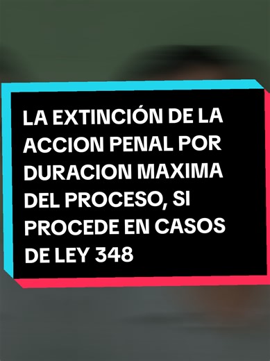 Respuesta a @user3882526234387 LA EXTINCIÓN DE LA ACCION PENAL POR DURACION MAXIMA DEL PROCESO, SI PROCEDE EN CASOS DE LEY 348 #abogadopenalista #abogadoconstitucionalista #abogadopenalistarogerramirezribera #abogadoconstitucionalistarogerramirezribera #magisterenderechopenalyprocesalpenal