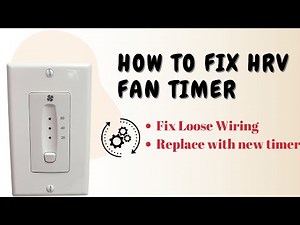 How to fix HRV Fan Timer