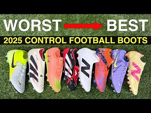 RANKING EVERY 2025 CONTROL football boot from WORST to BEST