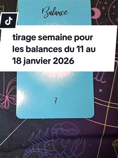 tirage semaine pour les Balance du 11 au 18 janvier 2026 #balance #cartomancie #witch #oracle #astro