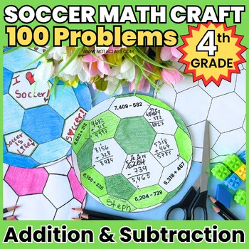 4th Grade Soccer Math Addition & Subtraction Review Activities | End of Year EOY