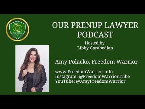 Our Prenup Lawyer: Guest Amy Polacko, Freedom Warrior - Divorce Coach and Journalist
