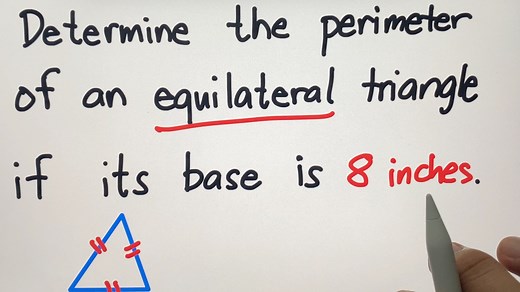 41K views · 336 reactions | Geometry: Determine the perimeter of an equilateral triangle if its base is 8 inches. | Philippine Review Center | Facebook