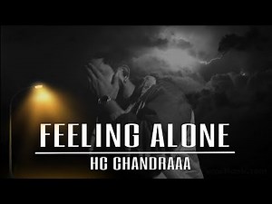 FEELING ALONE || OFFICIAL MUSIC VIDEO || HC CHANDRAAA || PROD BY RXG MUSIC || UK05||