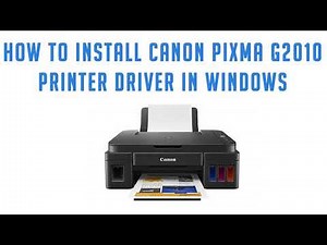 How to Install Canon PIXMA G2010 printer driver on Windows 10, 7, 8, 8.1